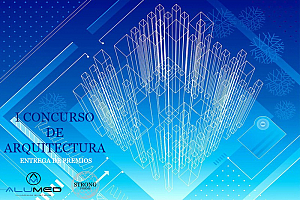 ENTREGA DE PREMIOS DEL I CONCURSO DE ARQUITECTURA ALUMED – STRONG