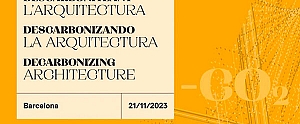 Abiertas las inscripciones para la 2ª jornada Descarbonizando la Arquitectura