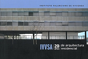 IVVSA: 20 Años de Arquitectura Residencial