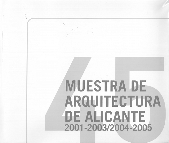 Muestra de Arquitectura de Alicante 2001-2003/2004-2005