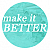 MakeitBetter