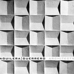 Aguilera | Guerrero Arquitectos